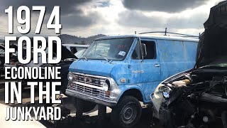1974 Ford Econoline & Tool Thieves in the LKQ Pick Your Part Junkyard, Sun Valley, CA
