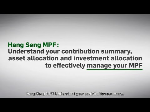 Hang Seng MPF: Education videos of MPF Member Benefit Statement – Episode 3