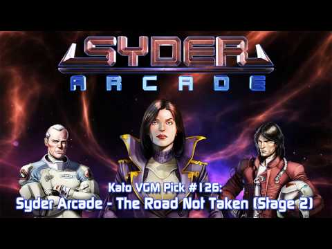 Kato VGM Pick #126: Syder Arcade - The Road Not Taken (Stage 2)