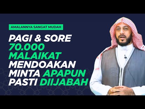 AMALAN RINGAN DIPAGI DAN SORE HARI SYEKH ALI JABER