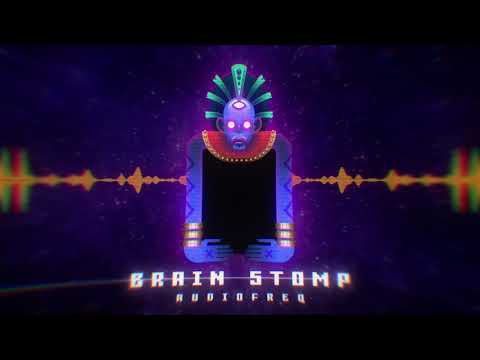 Audiofreq - Brain Stomp (Official Audio)