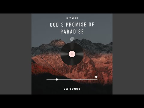 God’s Promise of Paradise