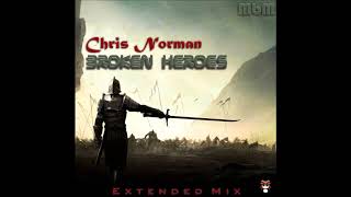 Chris Norman - Broken Heroes Extended Mix (re-cut by Manaev)