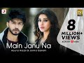 Main Janu Na Arjuna Harjai Jonita Gandhi Sonarika Bhadoria Love Song 2021