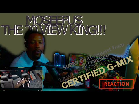 SUPER CHAT request from @J FRENCH... LAWLESS ENTERTAINMENT - CERTIFIED G-MIX #reaction #moseefus