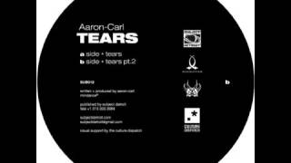 Aaron-Carl - Tears (Part 2)