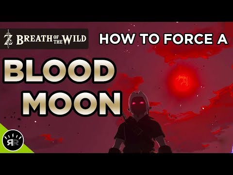 Zelda: Breath of the Wild -  HOW TO TRIGGER A BLOOD MOON - (Blood Moon Mechanic Solved!)