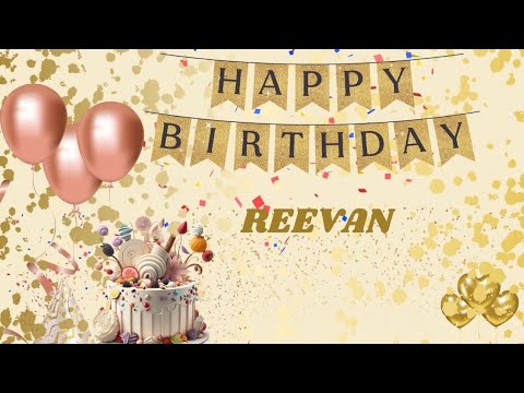 Happy Birthday Reevan