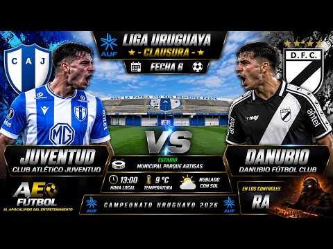 AE Fútbol | Juventud vs Danubio | Liga Uruguaya – Clausura, Fecha 6 | EN VIVO
