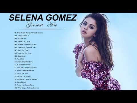 Selena Gomez Greatest Hits Full Album|| Best Pop Music Playlist Of Selena Gomez 2021 2022