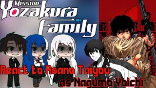 Yozakura-san Chi no Daisakusen React to Asano Taiyou as Nagumo Yoichi🇬🇧🇮🇩|Gacha Reaction