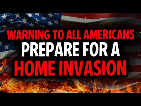 How to PREPARE for a Home INVASION