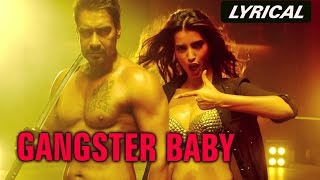 Gangster Baby (Lyrical Full Song) | Action Jackson | Ajay Devgn &amp; Manasvi Mamgai