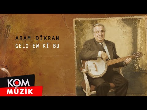 Aram Dîkran - Gelo Ew Kî Bu? (Official Audio)
