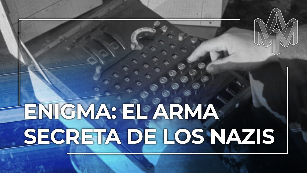 La máquina enigma: el mejor secreto de los nazis