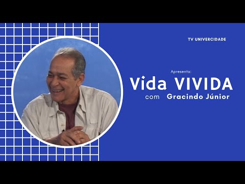 Gracindo Júnior | Vida Vivida