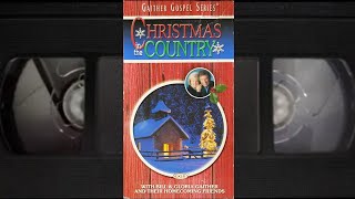 Christmas In The Country Gaither Gospel Series WITH BILL &amp; GLORIA GAITHER &amp; THEIR HOMECOMING FRIENDS