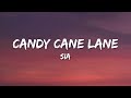 Sia - Candy Cane Lane (Lyrics)