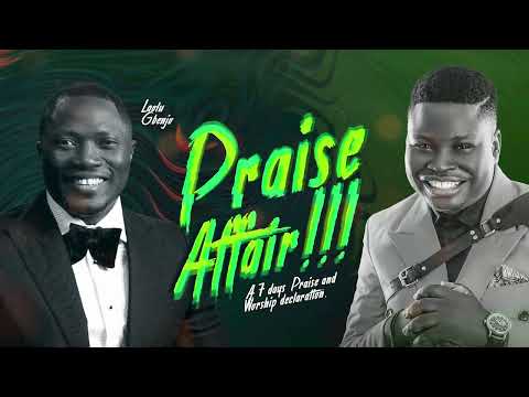 Praise Affair With Tosin bee feat Laolu Gbenjo