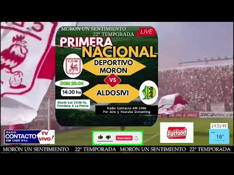 VIVO  -  DEPORTIVO MORON  VS. ALDOSIVI - 28-04-24   -- Radio Contacto AM 1460