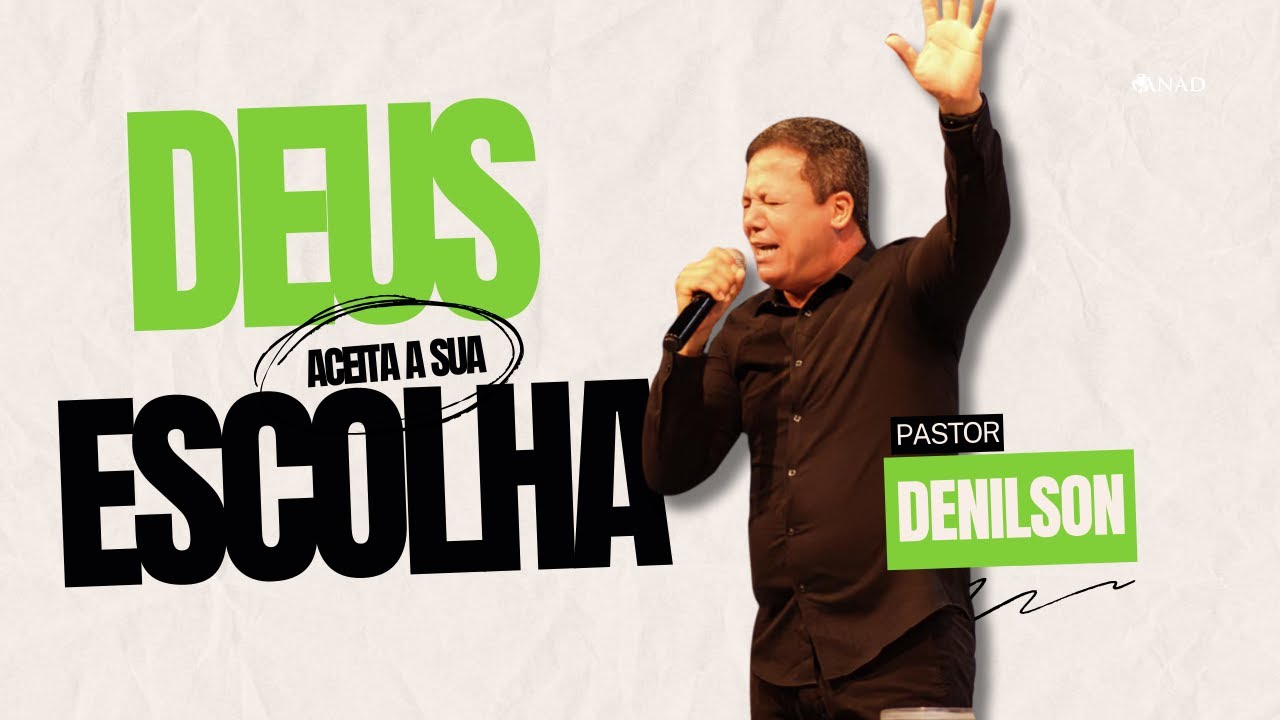 NO CÉU NÃO ENTRA DE QUALQUER JEITO! - PR DENILSON LIMA // ANAD SEDE