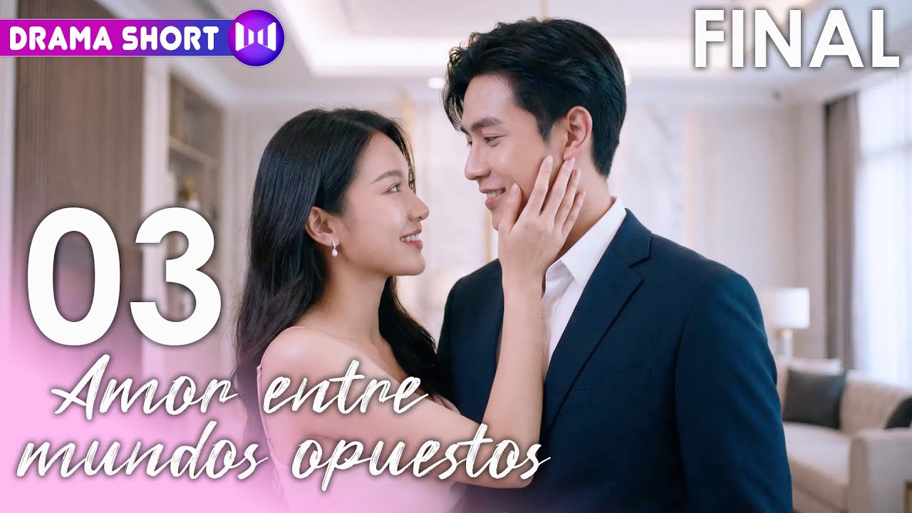 EP03 | 🌹 Amor entre mundos opuestos | SUB ESP #dramashorts