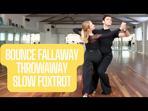 Bounce Fallaway To Throwaway Oversway - Slow Foxtrot