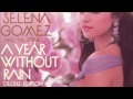 Selena Gomez and The Scene- A Year Without ...