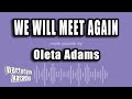 Oleta Adams - We Will Meet Again (Karaoke Version)