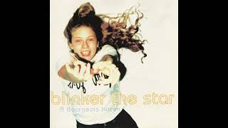 Blinker The Star - Bourgeois Kitten (Official Audio)