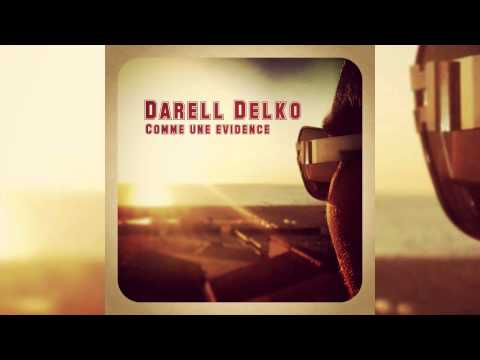 Darell Delko - Comme Une Évidence [Radio Edit]
