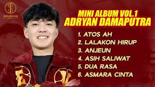 Download lagu EXTENDED PLAY (EP) | MINI ALBUM ADRYAN DAMAPUTRA VOL .1 | ATOS AH, LALAKON HIRUP, ANJEUN mp3 Download lagu EXTENDED PLAY (EP) | MINI ALBUM ADRYAN DAMAPUTRA VOL .1 | ATOS AH, LALAKON HIRUP, ANJEUN mp3