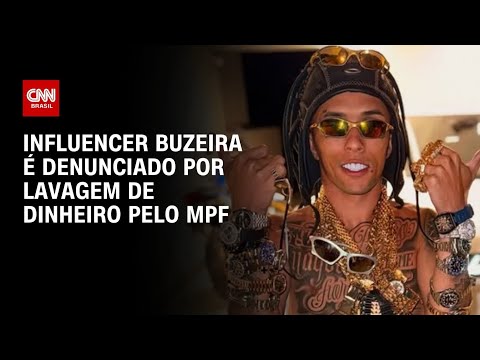 MPF denuncia influencer Buzeira por lavagem de dinheiro e organização criminosa; entenda | CNN 360°