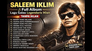 Download lagu saleem iklim populer full album tanpa iklan lagu malaysia lama slow rock 90an mengingat masa muda mp3