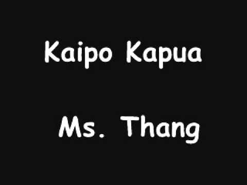 Kaipo Kapua - Ms. Thang