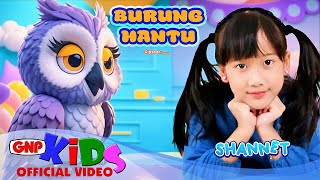 Download lagu Burung Hantu | Lagu Anak Anak Indonesia Populer | Shannet   mp3