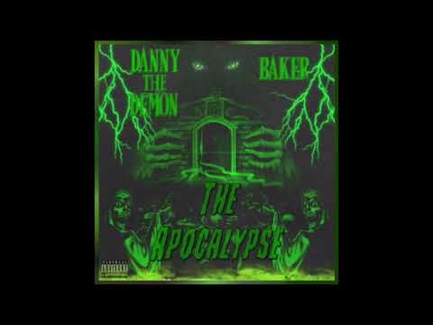 DannyTheDemon - The Apocalypse feat. Baker (Prod. Baker)