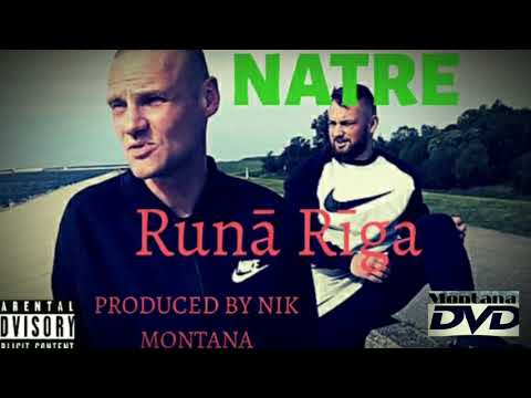 🔥 Nātre - Runā Rīga (Prod.by Nik Montana BEATS) [Official Audio] 🔥