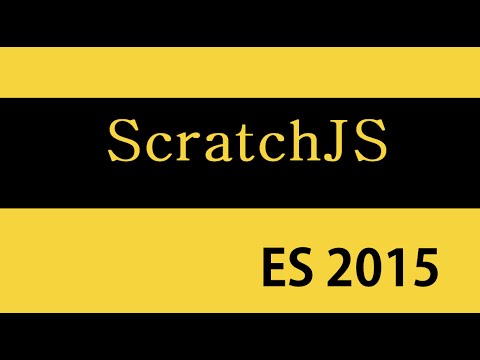 ES6 and Typescript Tutorial 4 ScratchJS