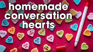 How to Make Homemade Valentine's Conversation Hearts