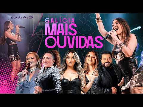 Galícia - Mais Ouvidas de 2025 Feat Yara Tchê, Limão Com Mel, Solange Almeida, Márcia Fellipe.