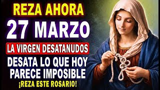 🌹 ¡AHORA MISMO! Rosario de los 9 Nudos a la Virgen Desatanudos 💗 Confía HOY tu Milagro Imposible 🙌