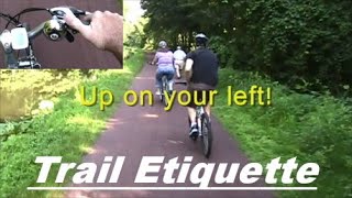 preview picture of video 'UP ON YOUR LEFT - Trail Etiquette'