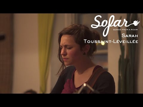 Sarah Toussaint-Léveillée - Dans Mon Cahier | Sofar Montréal