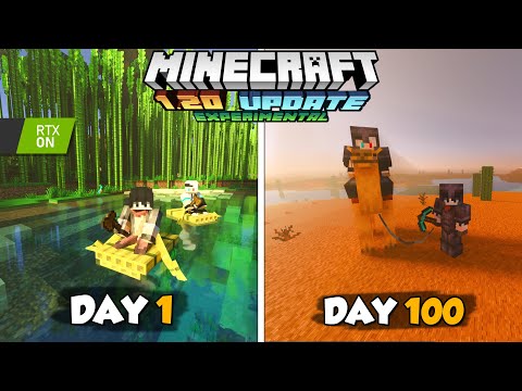 100 Days in Minecraft Survival 1.20 But RTX Edition🔥🐫 Part 1