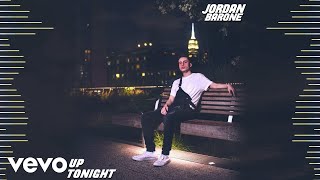 Jordan Barone - Up Tonight [Official Audio]