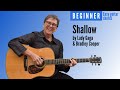 Learn to play Shallow by Lady Gaga and Bradley Cooper | Easy guitar chords | Beginner guitar lesson