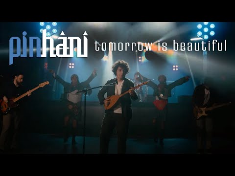 Tomorrow is Beautiful - Pinhani