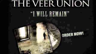 The Veer Union &quot;I WILL REMAIN&quot; lyric video