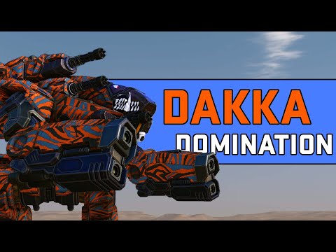 Dakka for LIFE - Mechwarrior Online